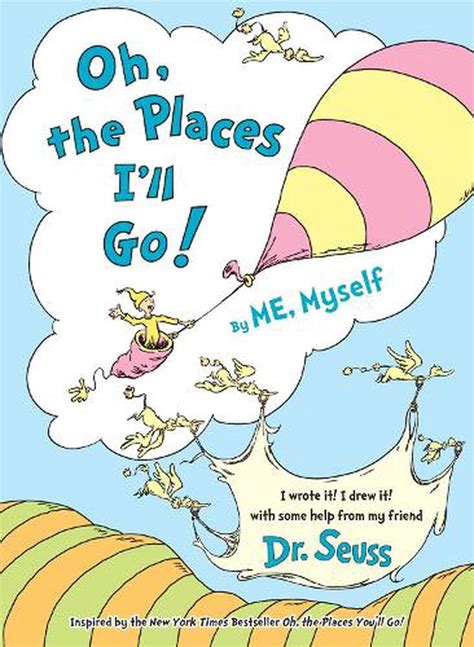 oh the places i ll go by me myself by dr seuss english hardcover book free 9780553520583 ebay