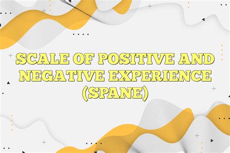 Scale Of Positive And Negative Experience Spane