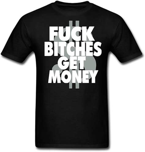 Kingshirts Fashion Men S Fuck Bitches Get Money T Shirts Black X