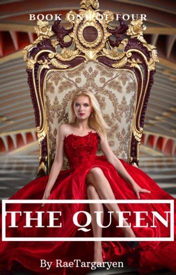 the queen gxg lesbian story book one raetargaryen wattpad