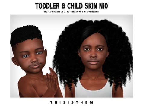 Toddler And Child Skin N10 By Thisisthem The Sims 4