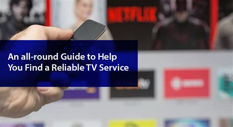 Find The Ultimate Tv Service Provider In Your Area