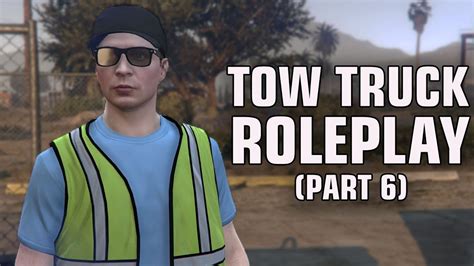 Gtav Fivem Civilian Tow Truck Roleplay Silver Lining Roleplay Part