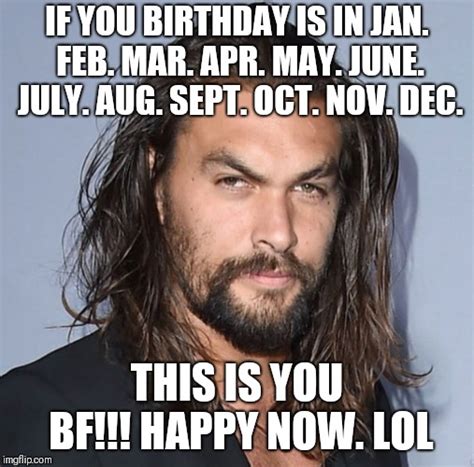 Jason Momoa Happy Birthday Memes Greetingcards Birthdaycards