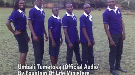 Umbali Tumetoka Official Audio By Fountain Of Life Ministers Youtube