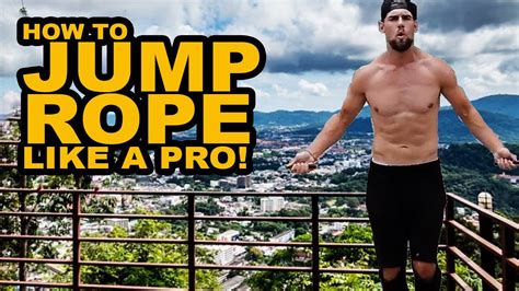 How To Jump Rope Like A Pro Lose Weight Fast With Simple And Free