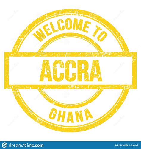 Welcome To Accra Ghana Words Written On Yellow Stamp Illustration