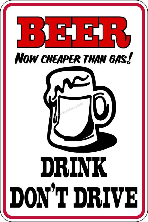 Beer Cheaper Than Gas Sign Car Stickers Decals Beer Jokes Beer
