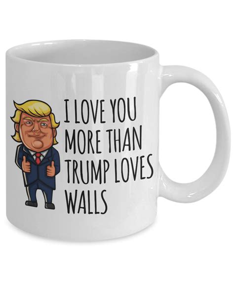 Donald Trump Valentine Mug Funny Trump Gifts For Valentines Day POTUS Mug Political Humor Gifts