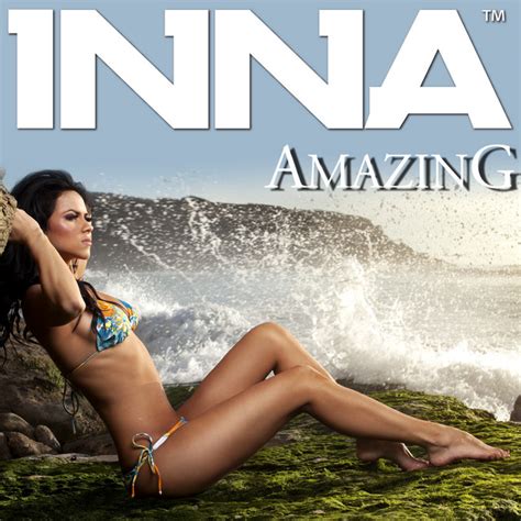 Amazing Single By Inna Spotify