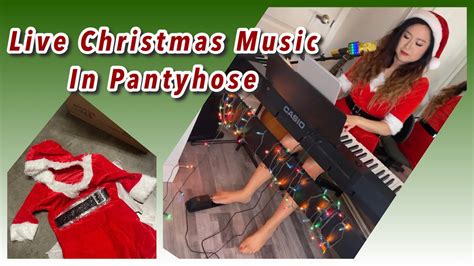 Christmas Music In Pantyhose Nylons Live Piano Guitar Tights Feet Soles ASMR Pedal Pumping