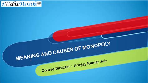 Meaning And Causes Of Monopoly Economics Class 12 Xii