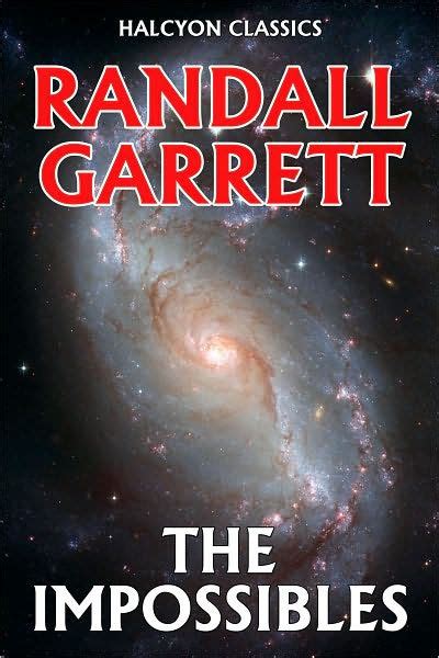The Impossibles By Randall Garrett By Randall Garrett Laurence Janifer