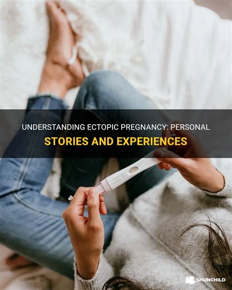 Understanding Ectopic Pregnancy Personal Stories And Experiences