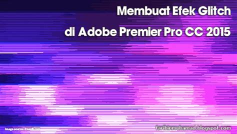 You can download these awesome sam kolder style smooth transitions preset pack. Membuat Efek Glitch di Adobe Premiere Pro - Farihin's Blog