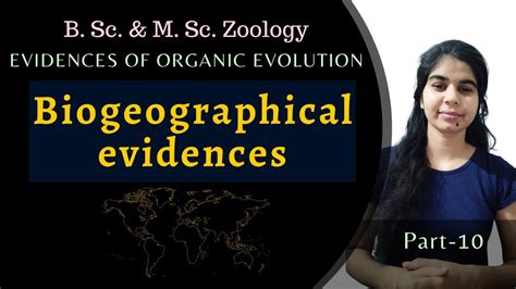 Biogeographical Evidences Evolution B Sc And M Sc Zoology Youtube
