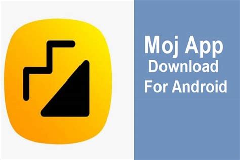 Moj App Apk Download For Android Tech Desk India