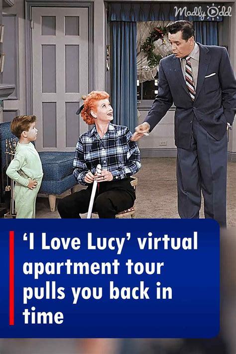 ‘i Love Lucy’ Virtual Apartment Tour Pulls You Back In Time In 2023 I Love Lucy Love Lucy Big Tv