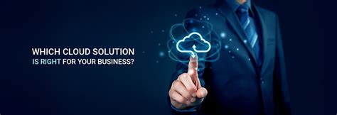 Which Cloud Business Solution Is Best For You Field Engineer