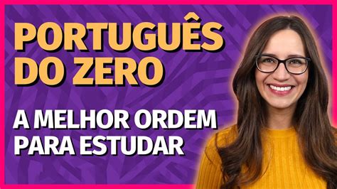 Como estudar PORTUGUÊS DO ZERO para CONCURSOS PÚBLICOS Português