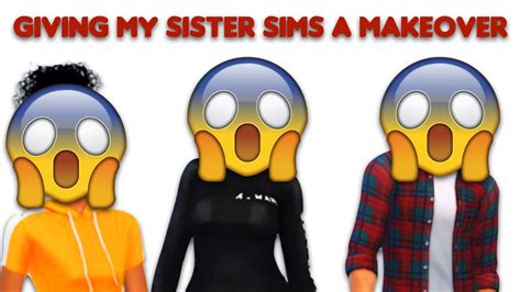 Giving My Sisters Sims A Makeover The Sims 4 Cas Makeover Youtube