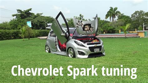 Chevrolet Spark Tuning Modificaci N Extrema Youtube