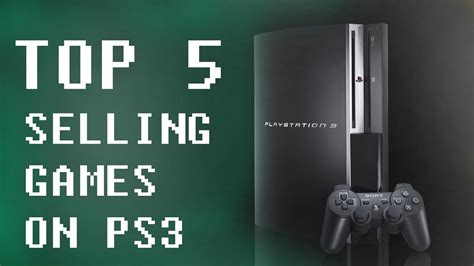 Top5 Best Selling Games On Ps3 Youtube