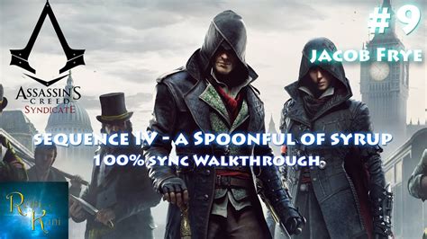 Assassin S Creed Syndicate 100 Sync Walkthrough 9 Sequence 4 A