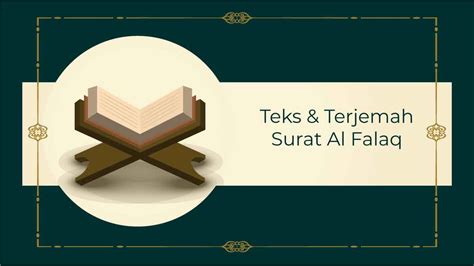 Pengertian Surat Al Falaq Lengkap Makna Ayat Quran