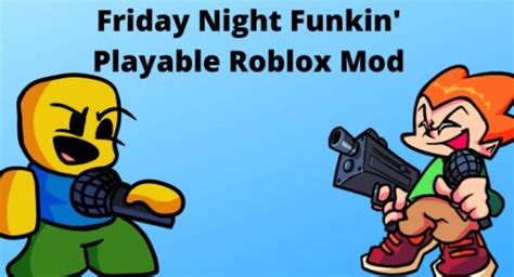 Playable Noob Roblox Fnf Mod Friday Night Funkin