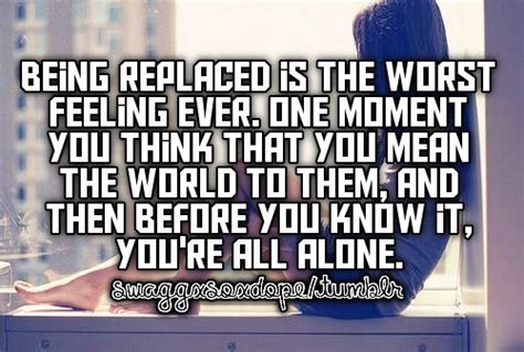 Being Replaced Quotes Quotesgram
