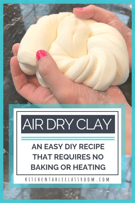 Air Dry Clay An Easy Diy Clay Recipe The Kitchen Table Classroom