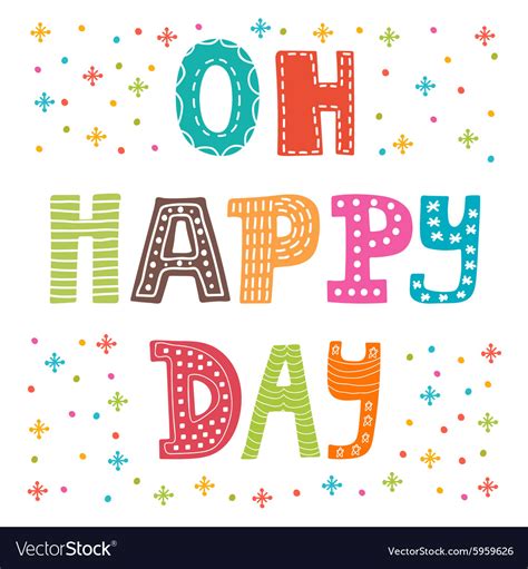 Oh Happy Day Cute Postcard Funny Greeting Card Vector Image