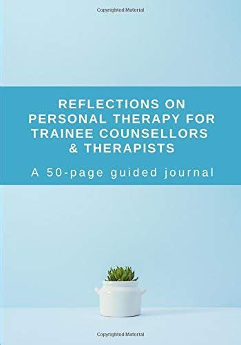 Reflections On Personal Therapy For Trainee Counsellors And Uk Dp