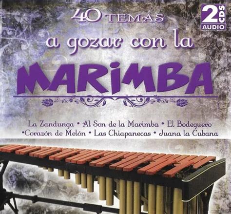 A Gozar Con La Marimba Temas Cds Meses Sin Intereses
