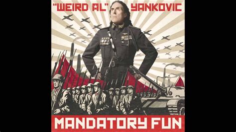 Weird Al Yankovic Handy Mandatory Fun Youtube