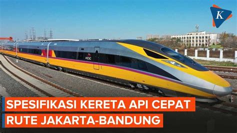 Spesifikasi Kereta Api Cepat Jakarta Bandung Ukuran Hingga Fasilitas