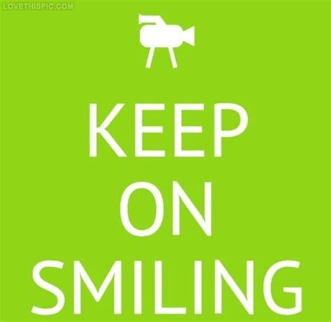 Keep On Smiling Pictures, Photos, and Images for Facebook, Tumblr ...