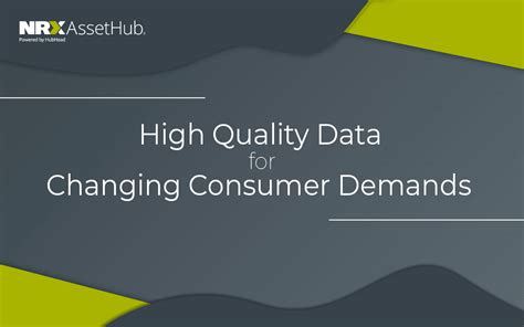 High Quality Data For Changing Consumer Demands Nrx Assethub