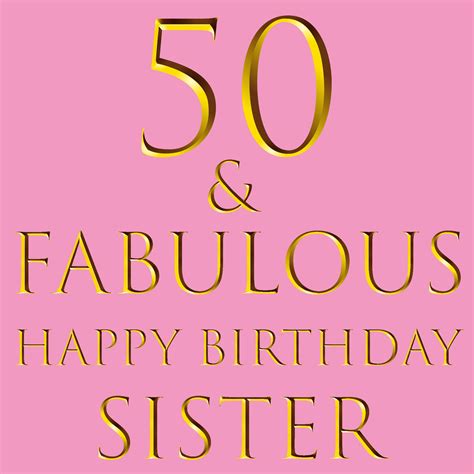 Sister 50th Birthday Card 50 And Fabulous Etsy Uk