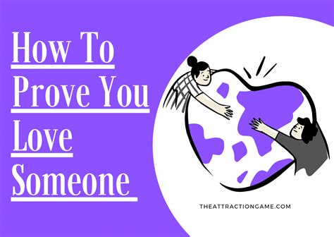 How To Prove You Love Someone Unconditionally The Attraction Game