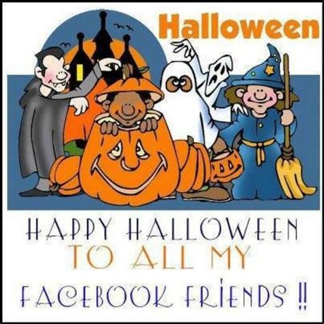 To All My Facebook Friend Happy Halloween Pictures Photos And Images
