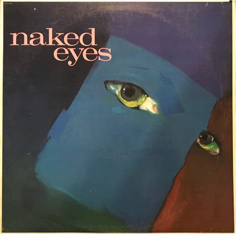 naked eyes naked eyes 1983 winchester pressing vinyl discogs