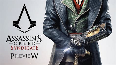 Assassin S Creed Syndicate Preview YouTube