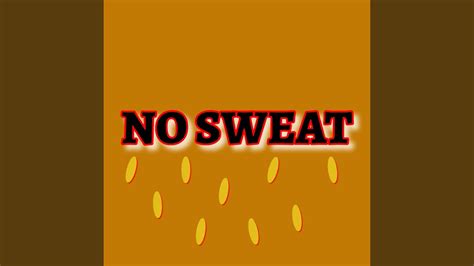 No Sweat Youtube