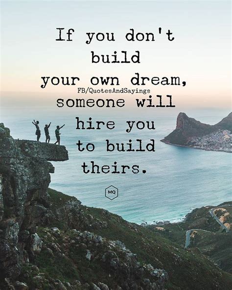Motivational Quotes On Twitter If You Dont Build Your Own Dream