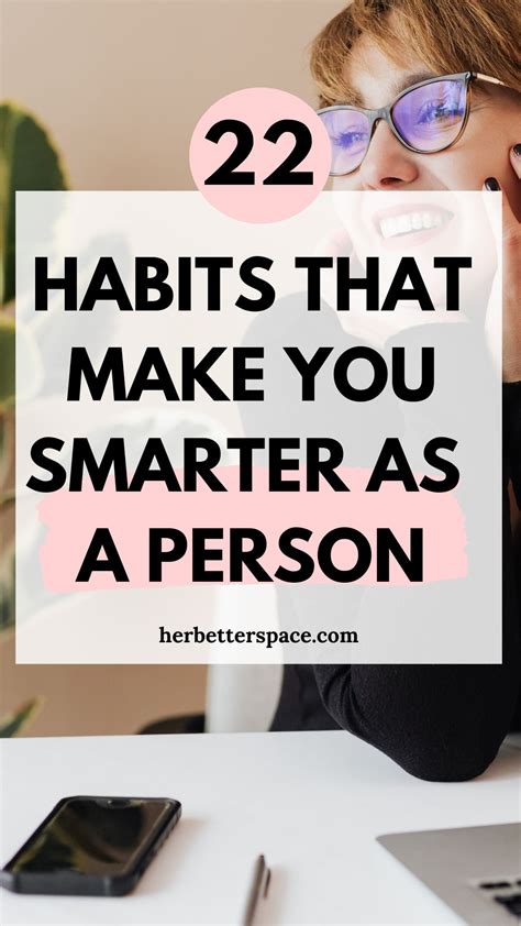 Habits That Make You Smarter And Better