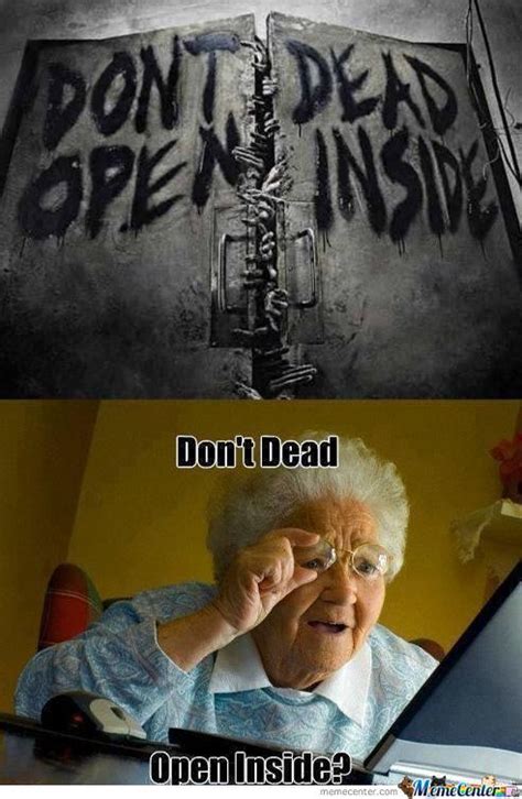 Dont open dead inside 42065 gifs. Don't Dead Open Inside .. by john-meme - Meme Center