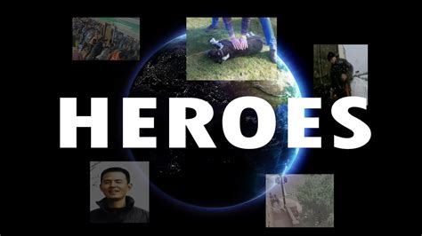 Heroes In The World Heroes In Real Life Youtube