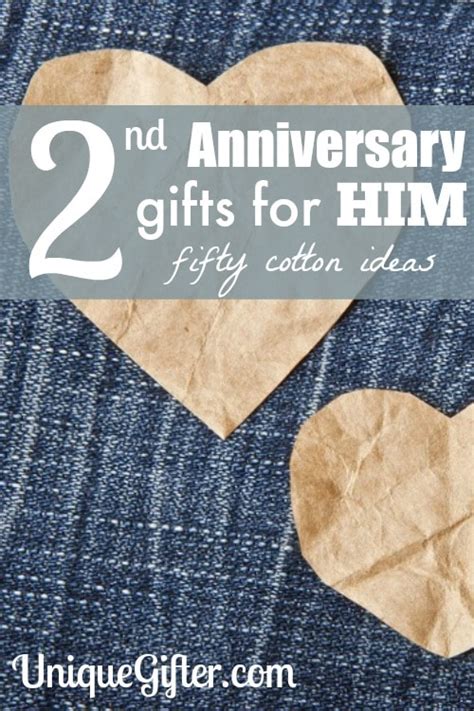 109 of the best valentines day gifts for him. Second Anniversary Gifts for Him - 50 Cotton Ideas ...